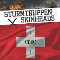 Sturmtruppen Skinheads – Ehre