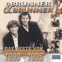 Brunner & Brunner – Das Beste von 1990-1995