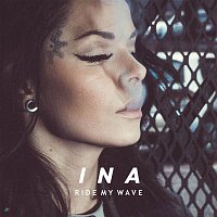 Ina – Ride My Wave