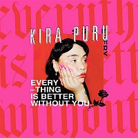 Přední strana obalu CD Everything Is Better Without You