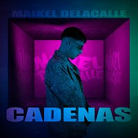Maikel Delacalle – Cadenas