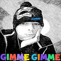 Johnny – Gimme Gimme