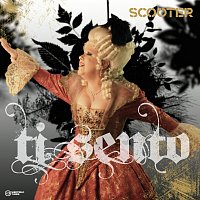 Scooter – Ti Sento