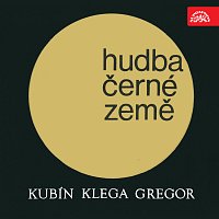 Přední strana obalu CD Kubín, Klega, Gregor: Hudba černé země