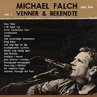 Michael Falch – Michael Falch Solo Live [Vol. 1 Venner & Bekendte]