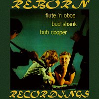 Bud Shank – Flute and Oboe of Bud Shank and Bob Cooper (HD Remastered)