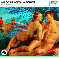 Mr. Belt & Wezol, Jack Wins – One Thing