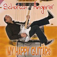 Schorsch Angerer – My Happy Guitars