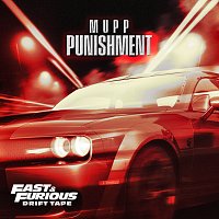 MUPP – Punishment [Fast and Furious: Drift Tape/Phonk Vol 1]
