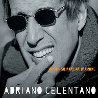 Adriano Celentano – Io Non So Parlar D'Amore