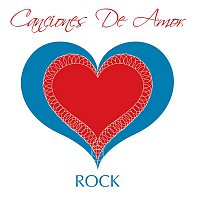 Various  Artists – Canciones De Amor - Rock