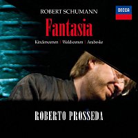 Roberto Prosseda – Fantasia / Kinderszenen