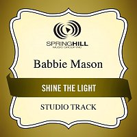 Babbie Mason – Shine The Light