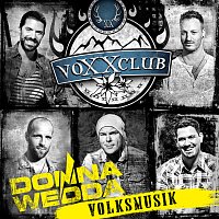 Voxxclub – Donnawedda - Volksmusik