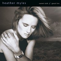Heather Myles – Sweet Talk & Good Lies