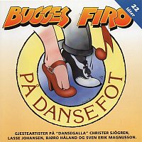 Bugges Firo – Pa dansefot