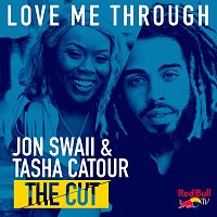 Jon Swaii, Tasha Catour – Love Me Through