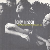 Hardy Nilsson – Det blir aldrig forsent for sana som oss