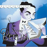 Různí interpreti – Puttin' On The Ritz: Capitol Sings Irving Berlin