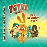 Titou Le Lapinou – Mon Premier Album