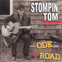 Stompin' Tom Connors – An Ode For The Road