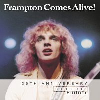 Frampton Comes Alive! -  25th Anniversary Deluxe Edition [Remastered]