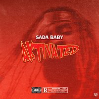 Sada Baby – Aktivated