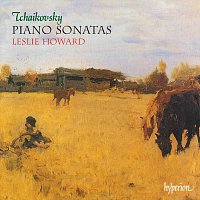 Leslie Howard – Tchaikovsky: Piano Sonatas Nos. 1, 2 & 3 "Grand Sonata"
