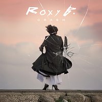 Roxy B. – Crash