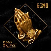 SBMG, Melisa Imani – In God We Trust