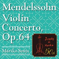 Mariko Senju, Japan Philharmonic Orchestra, Chikara Iwamura – Mendelssohn: Violin Concerto in E Minor, Op. 64: I. Allegro molto appassionato