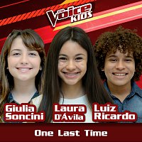Giulia Soncini, Laura D'Ávila, Luiz Ricardo – One Last Time [Ao Vivo / The Voice Brasil Kids 2017]