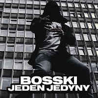 Bosski – Jeden Jedyny