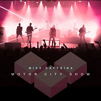 Miss Caffeina – Motor City Show