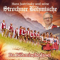 Hans Jastrinsky und seine Strochner Bohmische – Da Böhmische Jasei