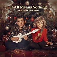 Krezip, Danny Vera – It All Means Nothing (You're Not Here Now)