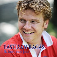 Bastiaan Ragas – Ik Ben Van Jou