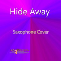 Saxtribution – Hide Away (Saxophone Cover)