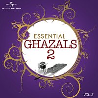 Různí interpreti – Essential - Ghazals 2, Vol. 3