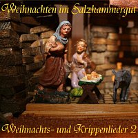 Weihnachten im Salzkammergut – Weihnachts- und Krippenlieder 2