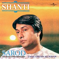 Ustad Amjad Ali Khan – Shanti