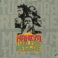 Maneva – Tudo Vira Reggae