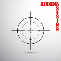 Azuxena – Asesina