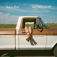 Thomas Rhett – Beautiful As You
