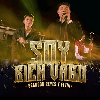 Brandon Reyes y Elvin – Soy Bien Vago [En Vivo]