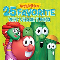 VeggieTales – 25 Favorite Very Veggie Tunes!