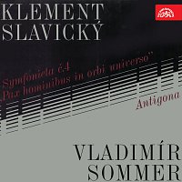 Klement Slavický, Vladimír Sommer, různí interpreti – Slavický: Symfonieta č. 4, Sommer: Antigona FLAC