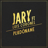 Jary Franco, Luis Coronel – Perdóname