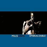 Miles Davis – Embraceable