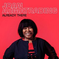 Joan Armatrading – Already There